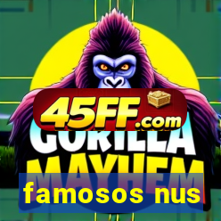 famosos nus